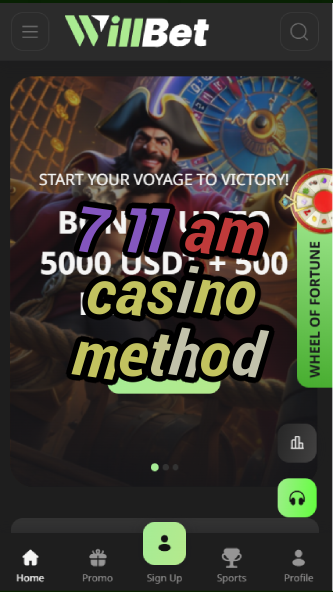 7 11 am casino method-asdasdzhjkds.com